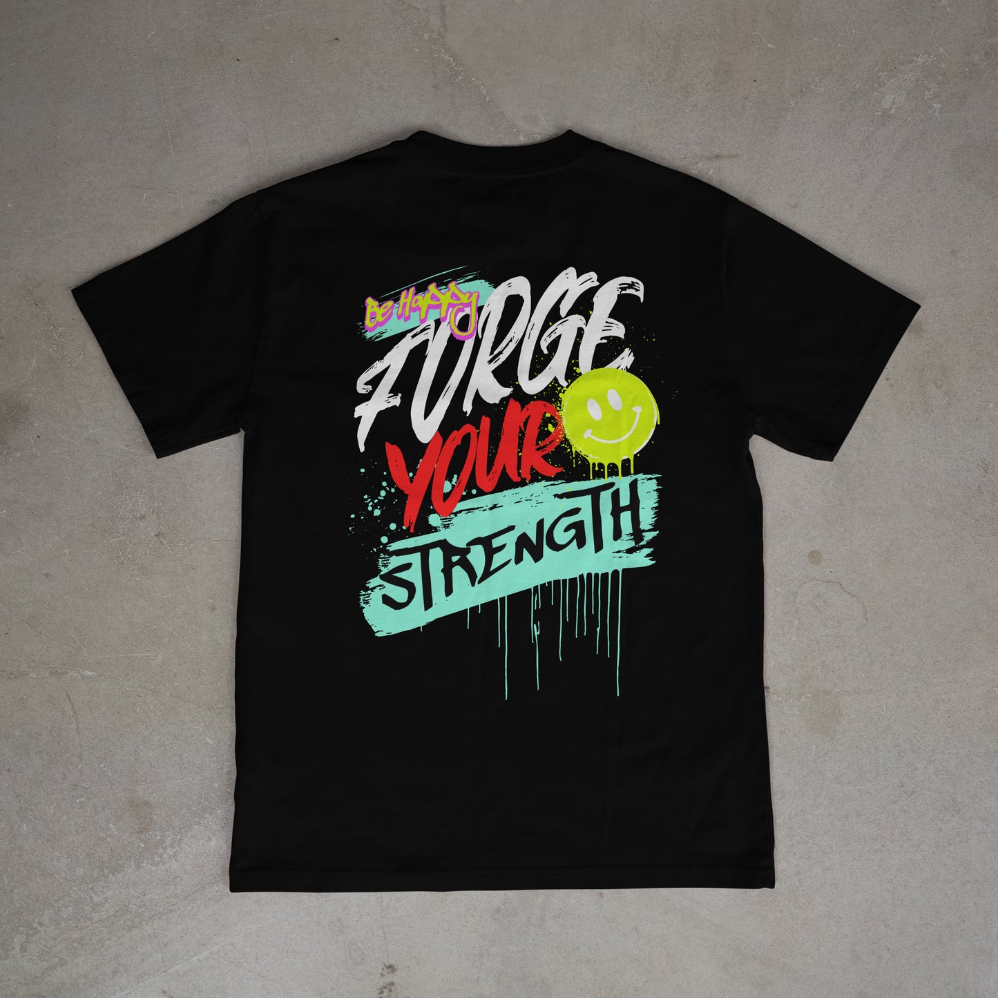 Camiseta Forge Your Strength