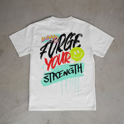 Camiseta Forge Your Strength